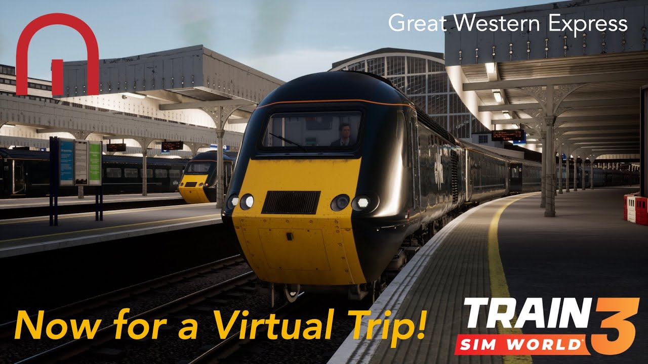 Train Sim World 3 - Now for a Virtual Trip on Great Western Express