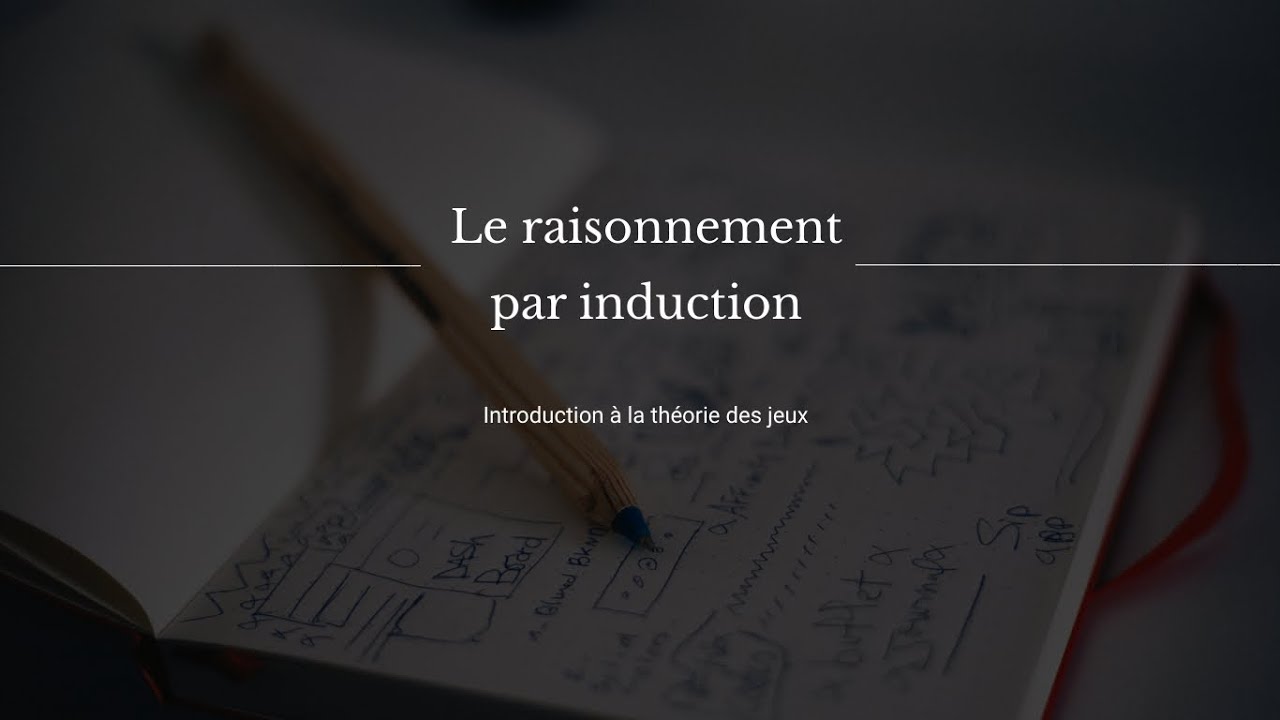 Théorie des jeux - Le raisonnement par induction