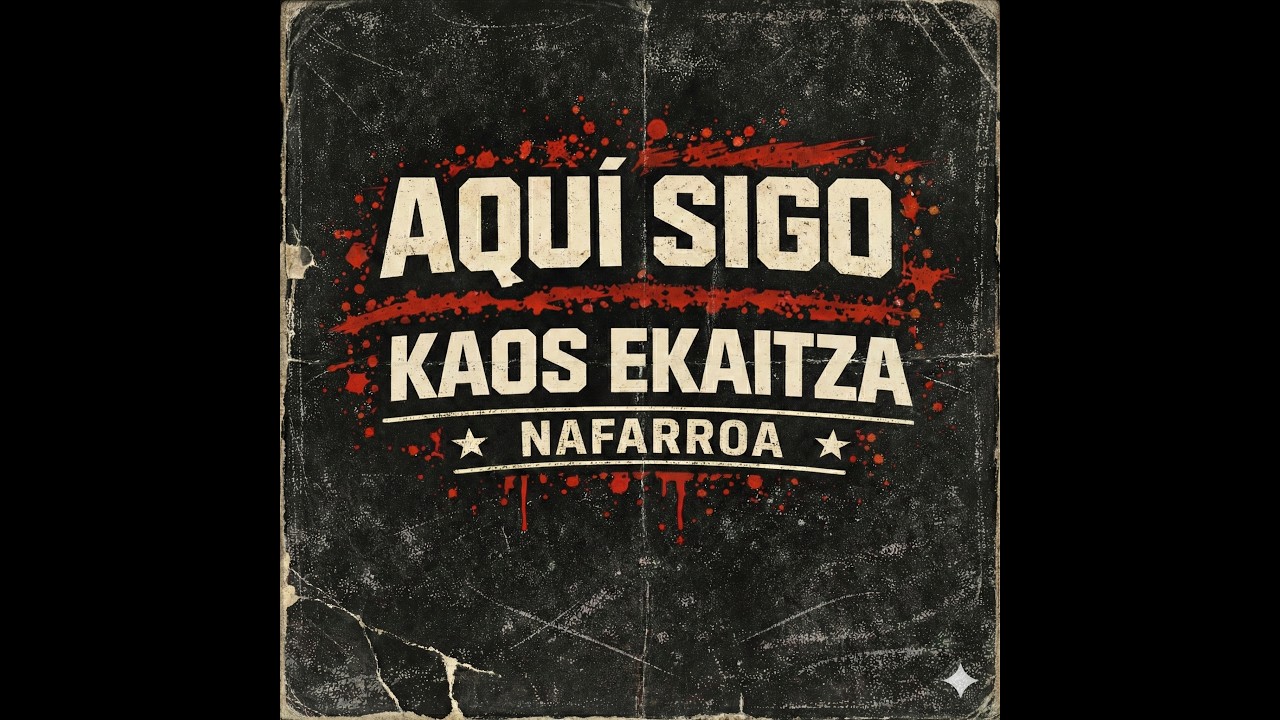 Aquí Sigo - Kaos Ekaitza