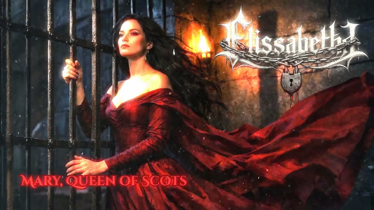 Elissabetha - Mary, Queen of Scots (Symphonic Gothic Bagpipe Metal)