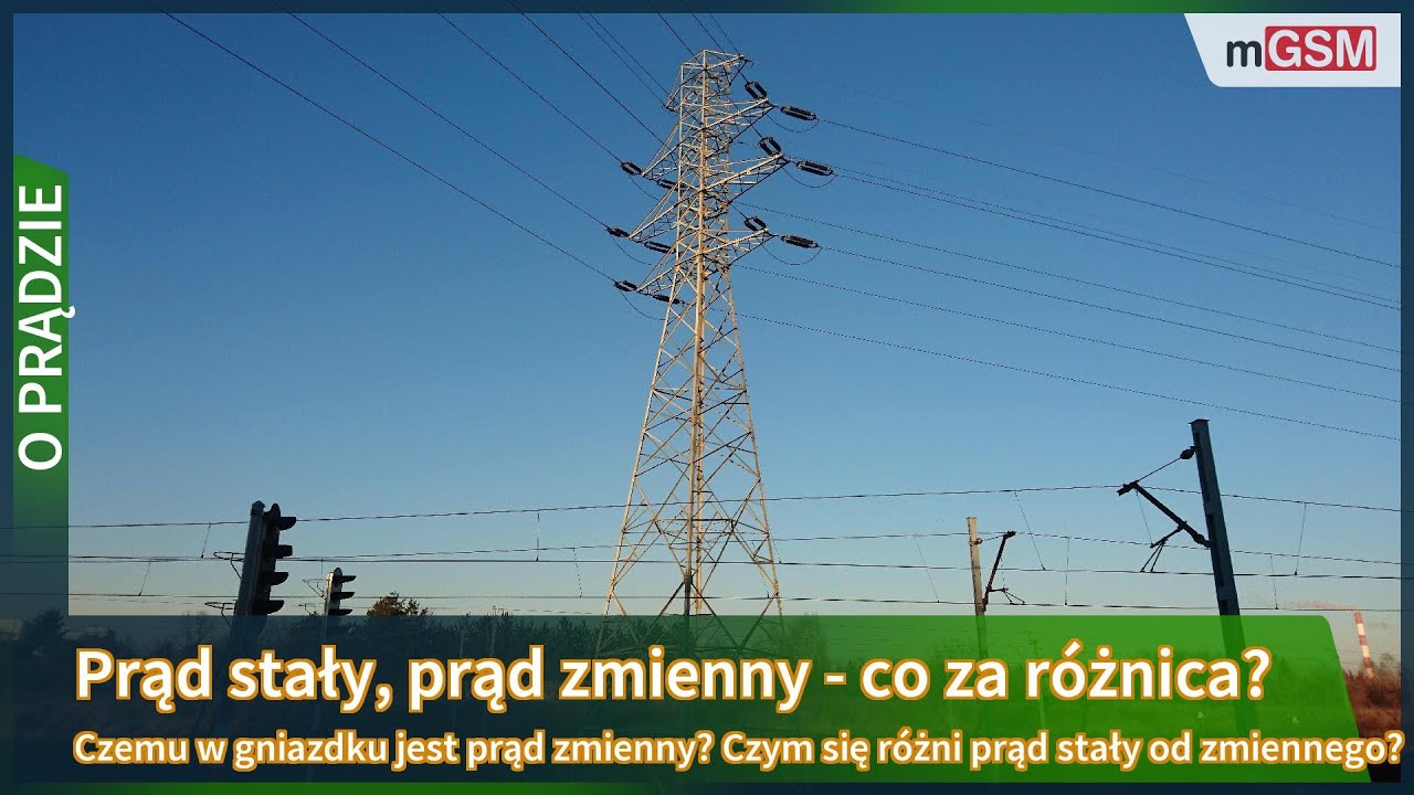 Prąd stały, prąd zmienny - czym się r&oacute;żnią?