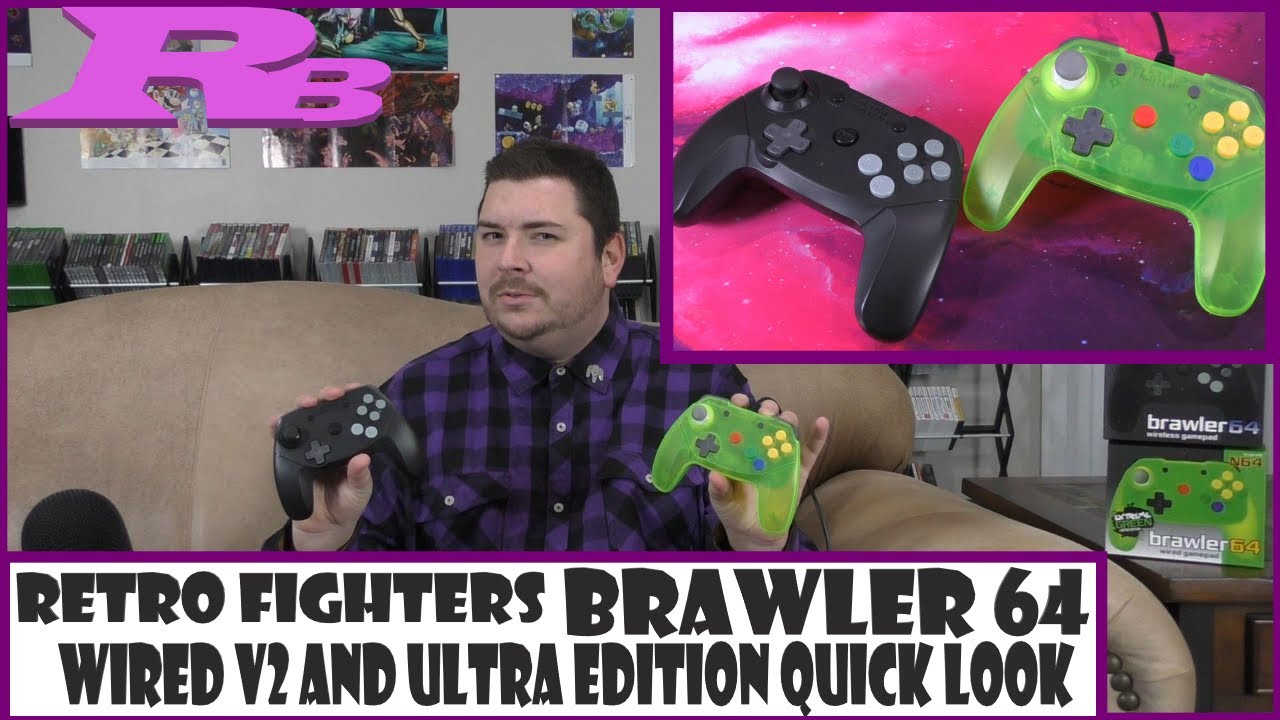 Retro Fighters Brawler 64 Wired V2 and Ultra Editions: A Quick Look