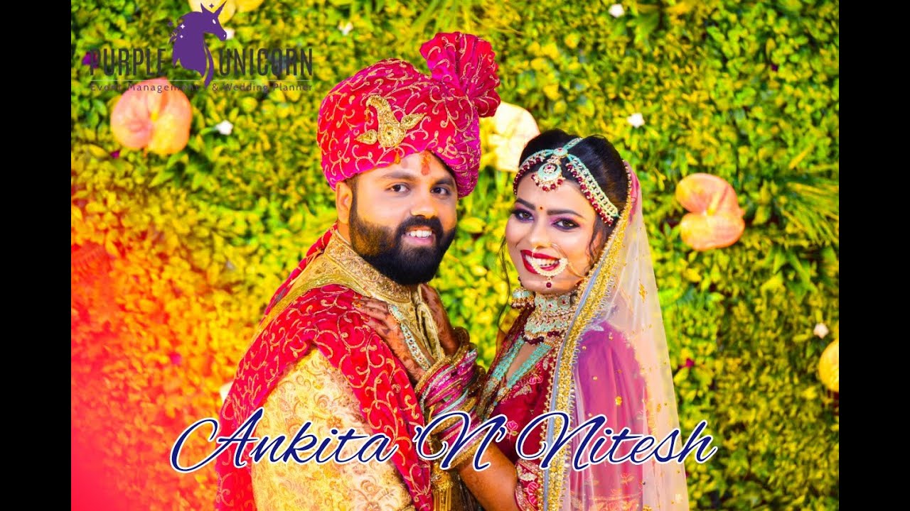 Ankita and Nitesh | Full Wedding Video | Celebration Banquet | Ranchi | Purple Unicorn