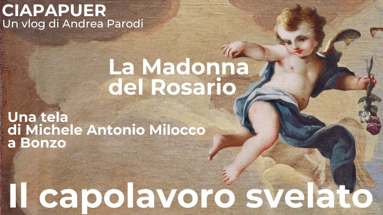 Il capolavoro svelato. La Madonna del Rosario di Bonzo. Opera inedita di Michele Antonio Milocco.