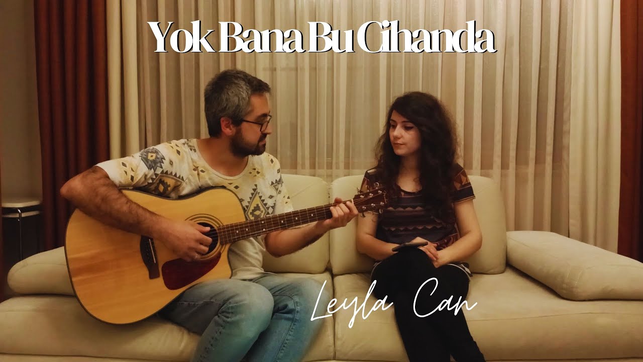 Leyla Can - Yok Bana Bu Cihanda (Maya Perest Cover)