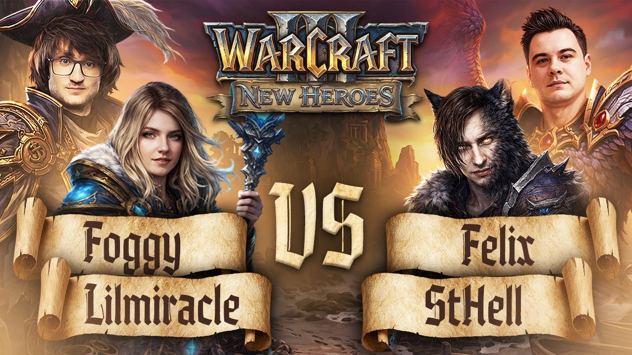 Warcraft 3 New Heroes: Турнірний день #2 @foggywc3 @lilmiracle vs&nbsp;@stheii @felix_the_cat_1