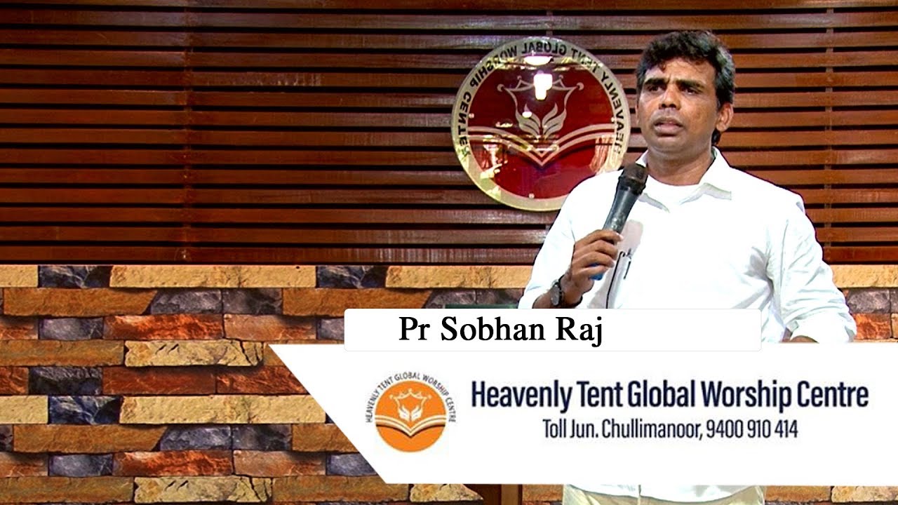 Heavenly Tent Global Worship Centre Episode - 03| Pr Sobhan Raj | Manna Television