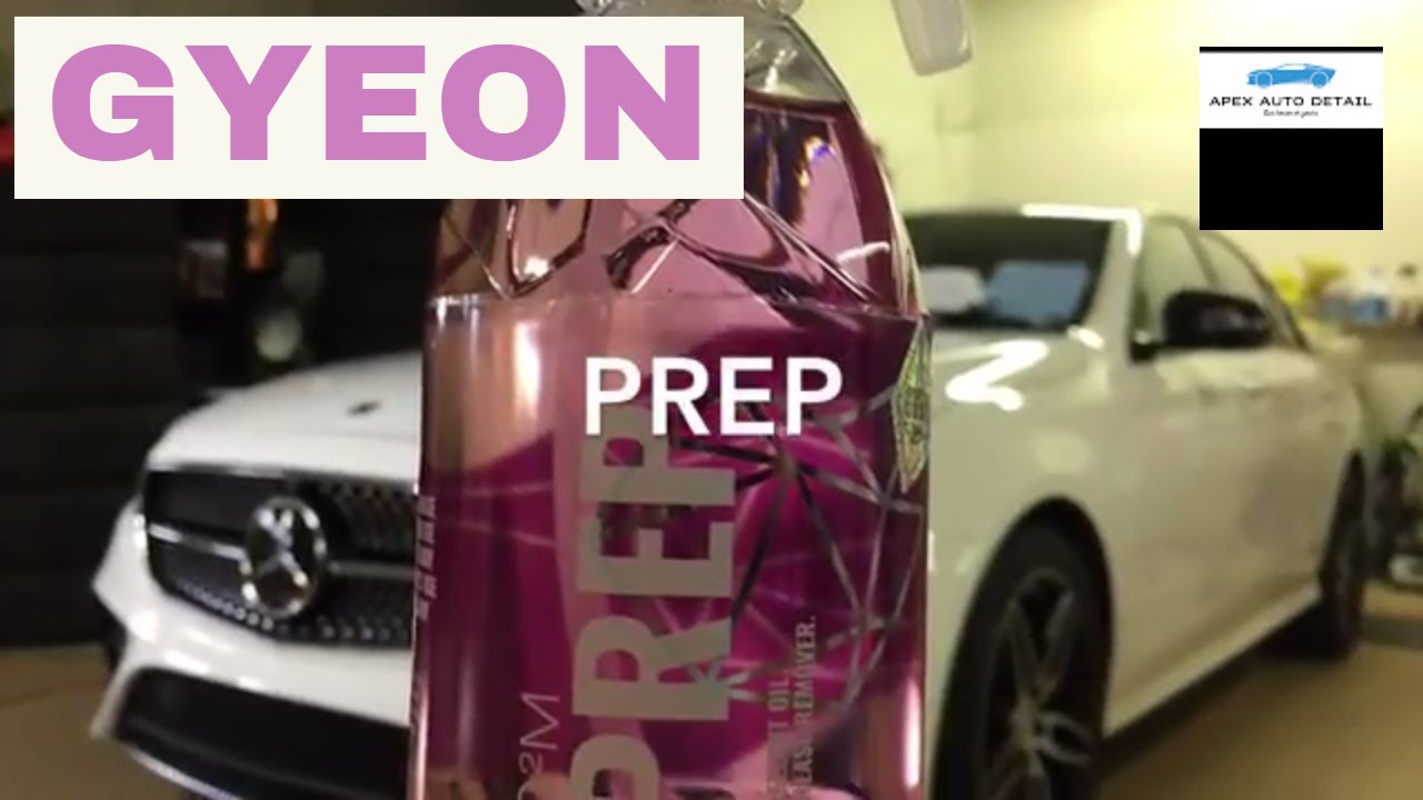 GYEON PREP!!   Simple Spray and Wipe!! Safe on Fresh Paint!!