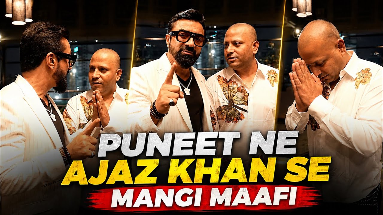 Puneet Superstar ने Ajaz khan से माँगी माफ़ी | Puneet apologizes to Ajaz khan | Ajaz ne pakda Puneet