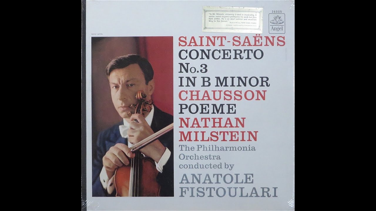Saint-Saëns: Violin Concerto No. 3 in B minor - Nathan Milstein, Anatole Fistoulari, Philharmonia