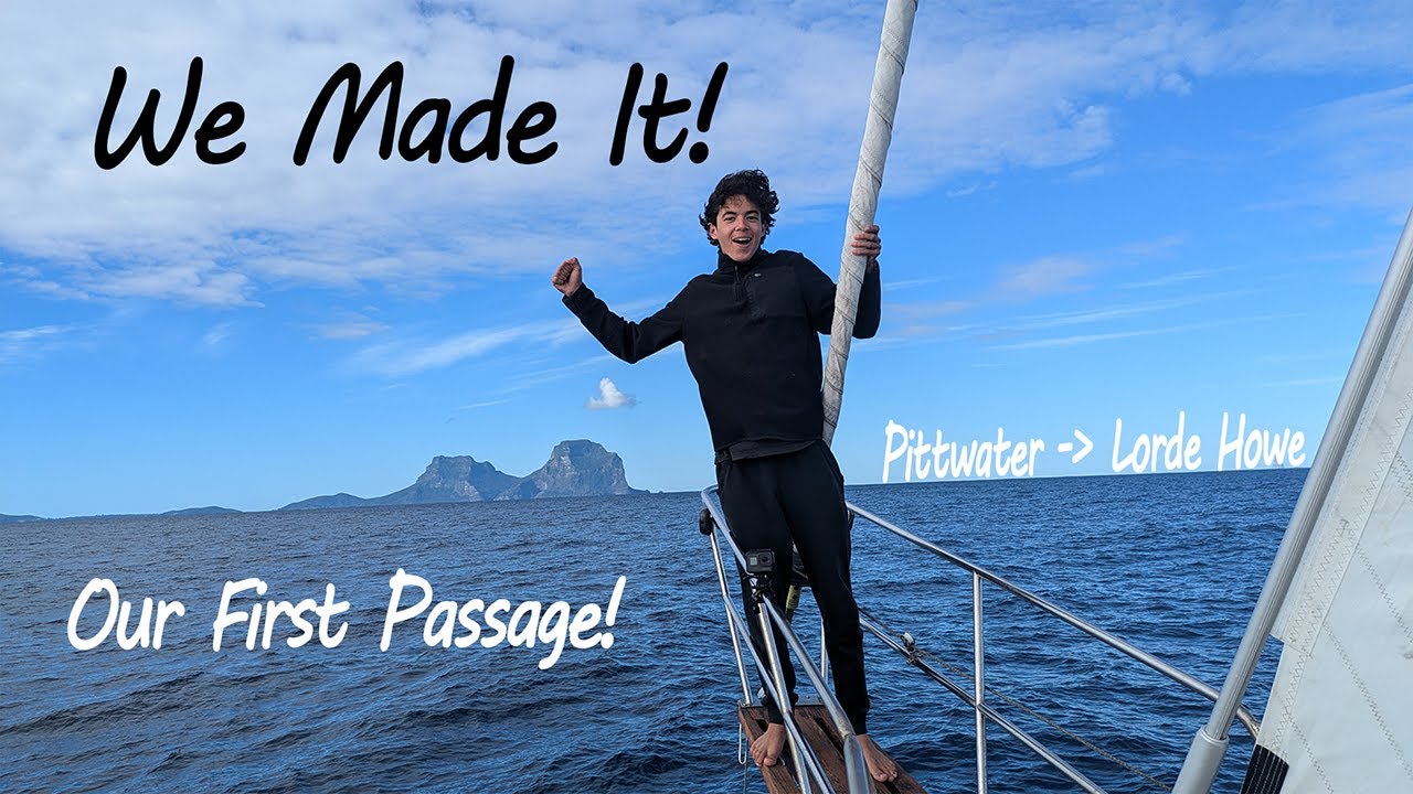 Sailing From Pittwater to Lorde How Island! | It took 4 DAYS! Ep. 9