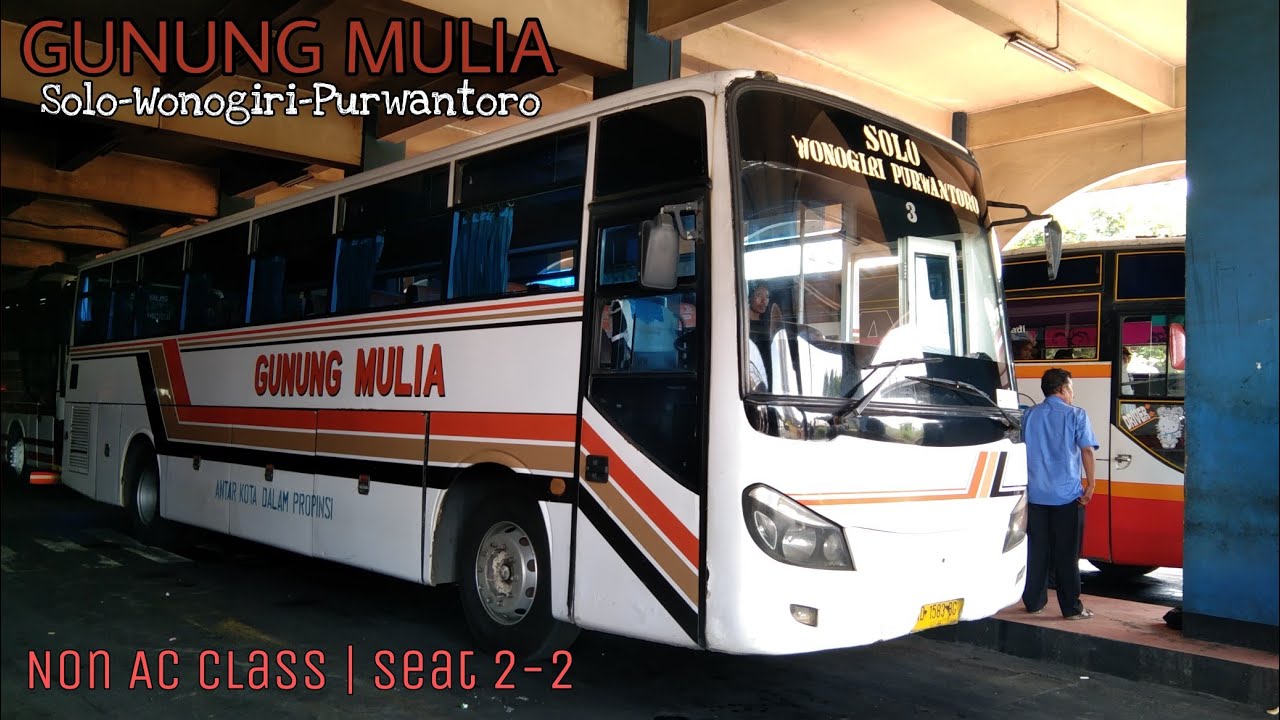 Naik Bus Gunung Mulia Solo - Purwantoro | Tetap Nyaman walau Non AC