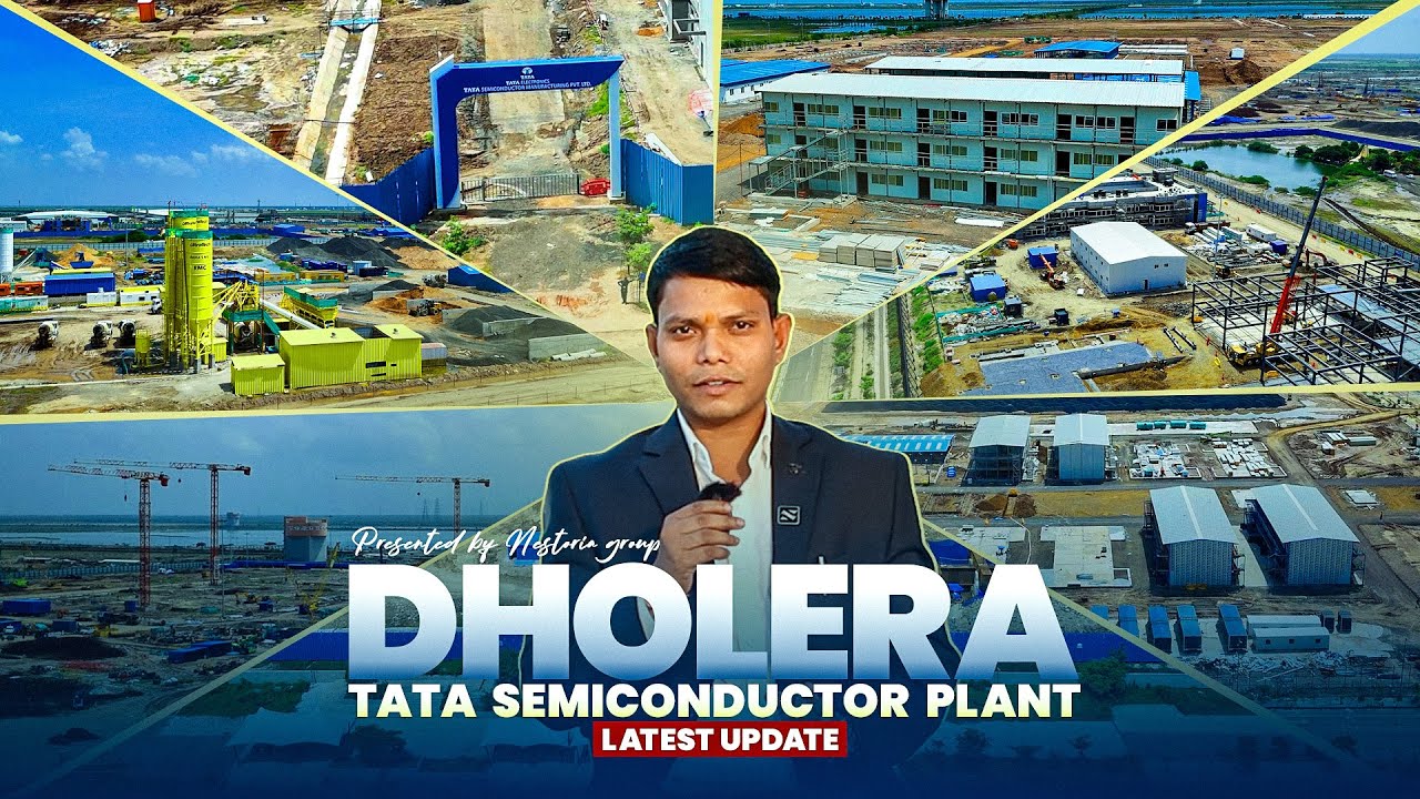 TATA Chip Manufacturing Plant Dholera | On-Site Progress | Nestoria Group
