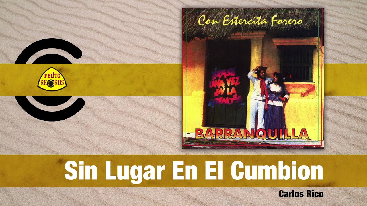 Carlos Rico - Sin Lugar En El Cumbion (Audio) | Felito Records