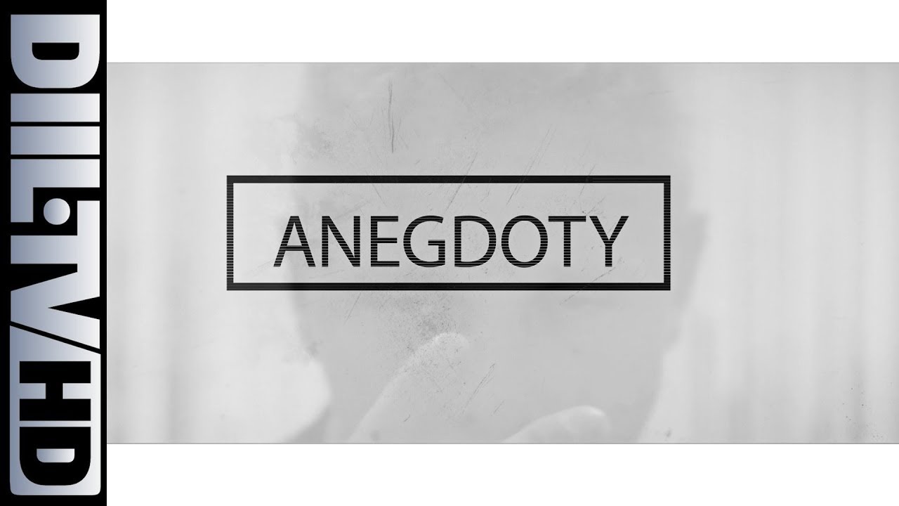 ZIN XX HG: Anegdoty [DIIL.TV]