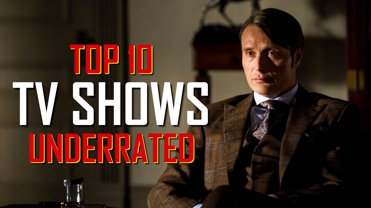 Top 10 Most UNDERRATED TV SHOWS to Watch Now!