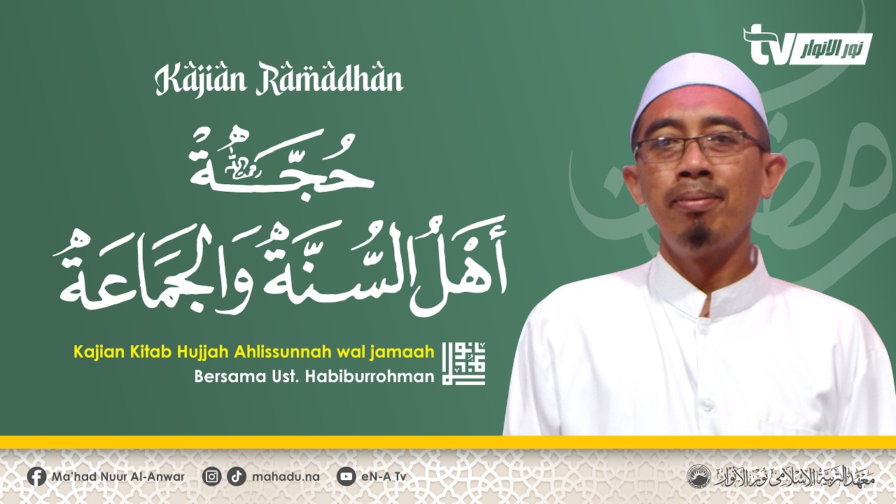 🔴#03 Kajian Siang : Hujjah Ahlusunnah | Ust. Habiburrohman