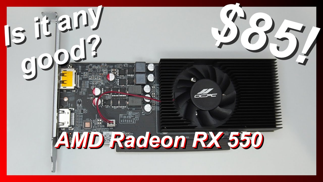 Trying out an $85 GPU! (AMD Radeon RX 550)