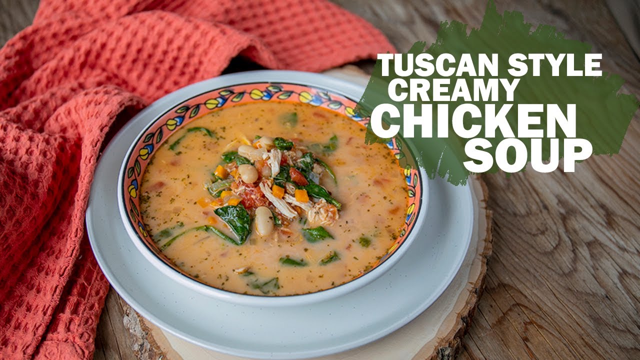 Tuscan Style Creamy Chicken Soup