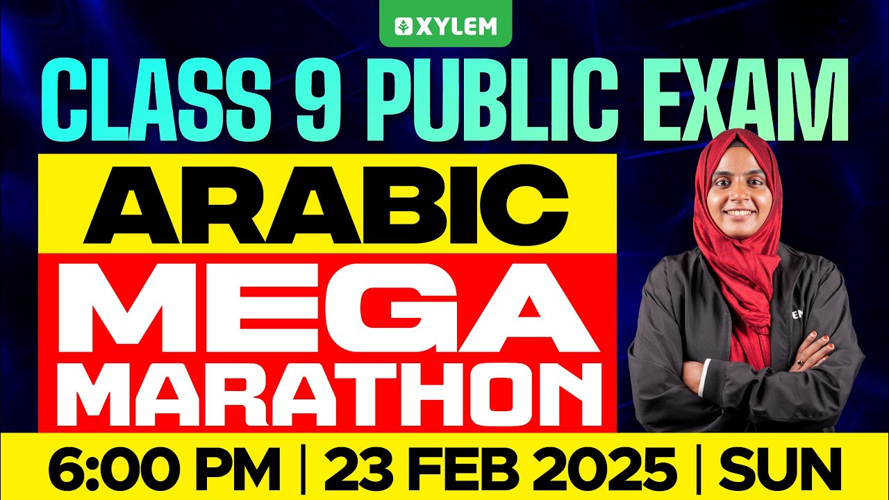 Class 9 Annual Exam | Arabic | Mega Marathon | Xylem Class 9