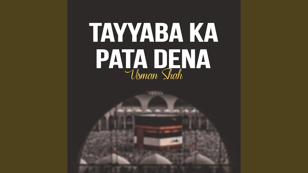 Tayyaba Ka Pata Dena
