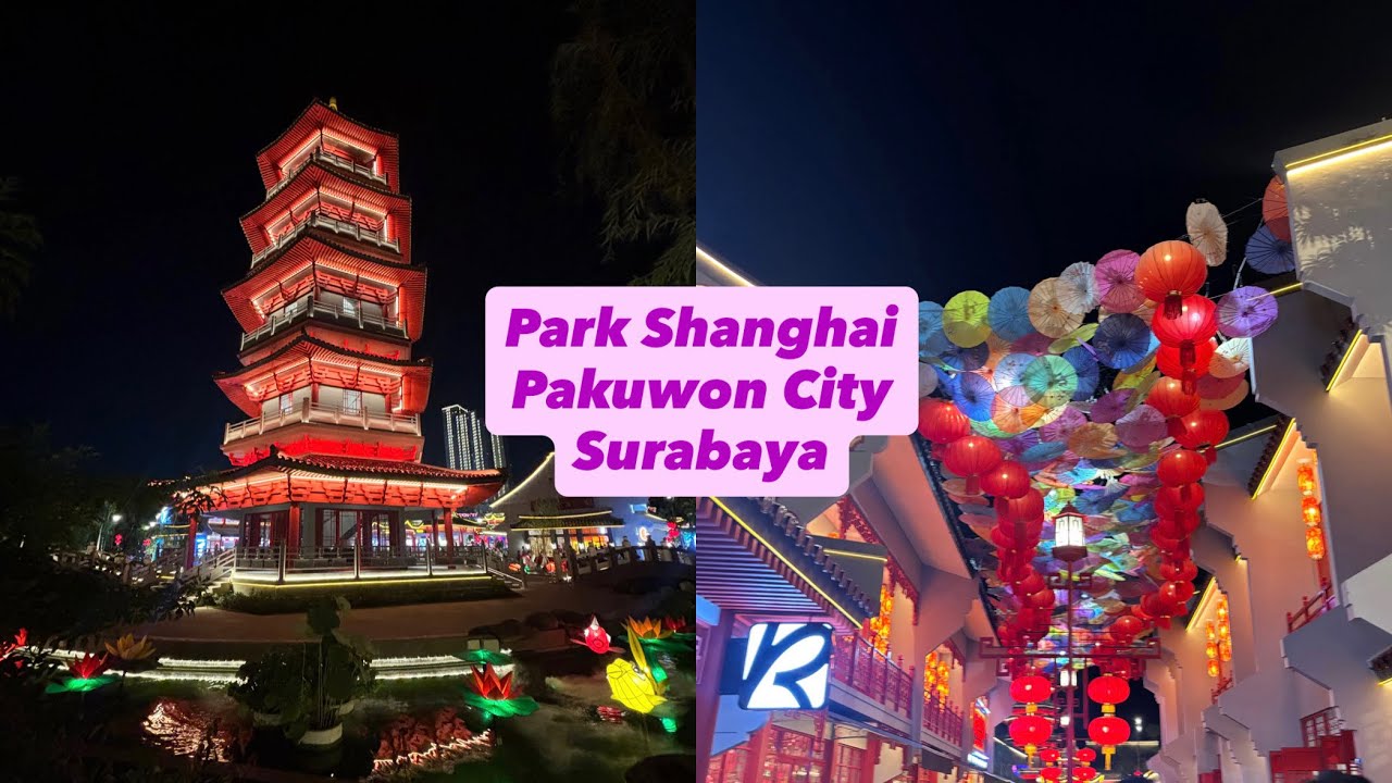 TERBARU WISATA KULINER NONGKRONG SURABAYA | PARK SHANGHAI PAKUWON CITY MALL