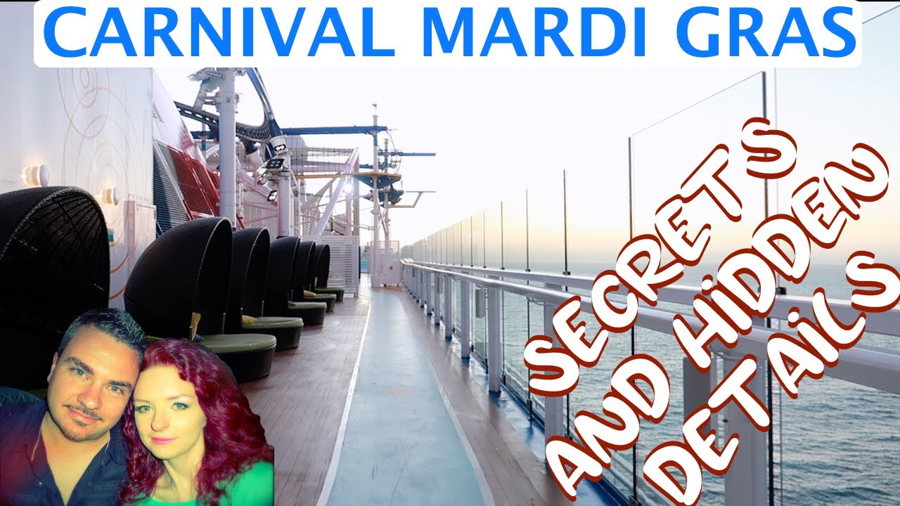 Top 15 Carnival Mardi Gras Secrets and Hidden Details