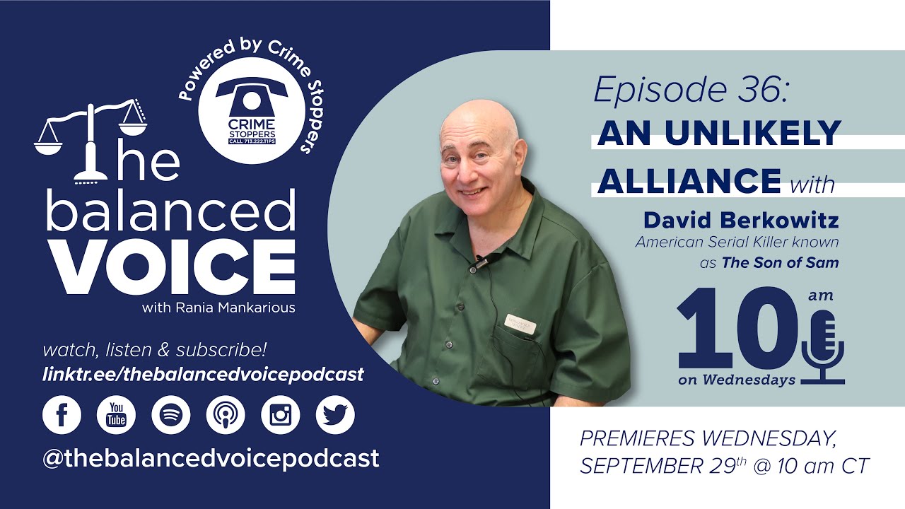 The Balanced Voice Ep. 36 | David Berkowitz - American Serial Killer known as The Son of Sam