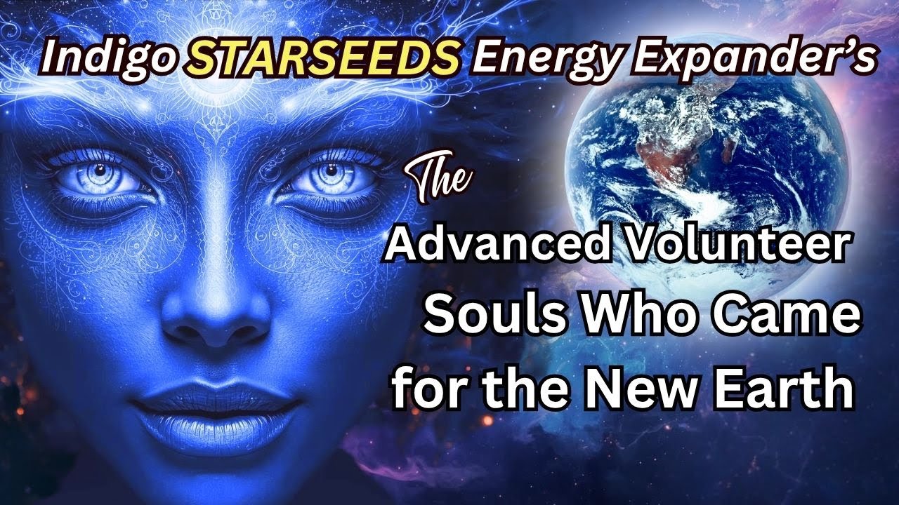 Энергетические расширители Indigo STARSEEDS: ✦ &laquo;Продвинутые добровольцы&raquo;, пришедшие на НОВУЮ ЗЕМЛЮ