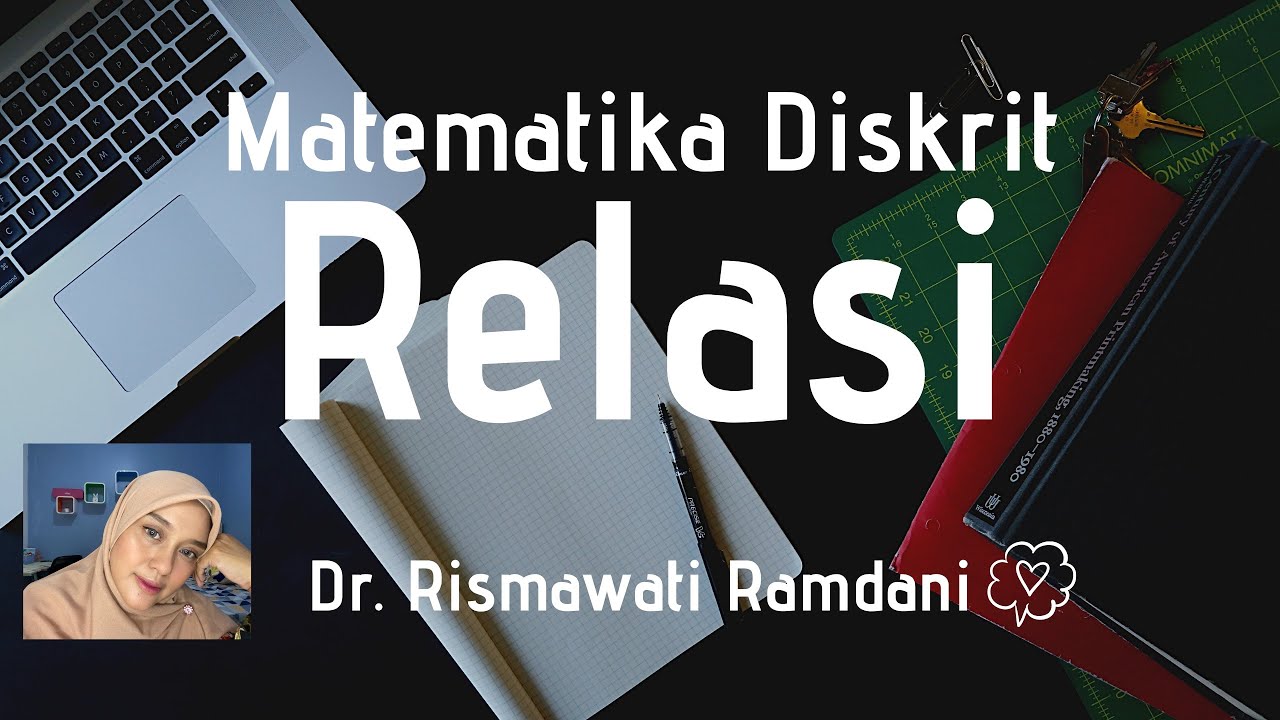 Matematika Diskrit : RELASI