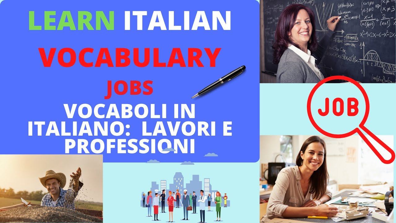Italian Vocabulary: Jobs, Vocaboli in Italiano: Lavori e professioni