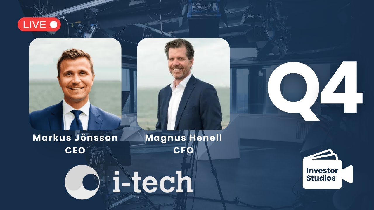 I-Tech Q4 - CEO Markus Jönsson & CFO Magnus Henell presents Q4 earnings with Q&A