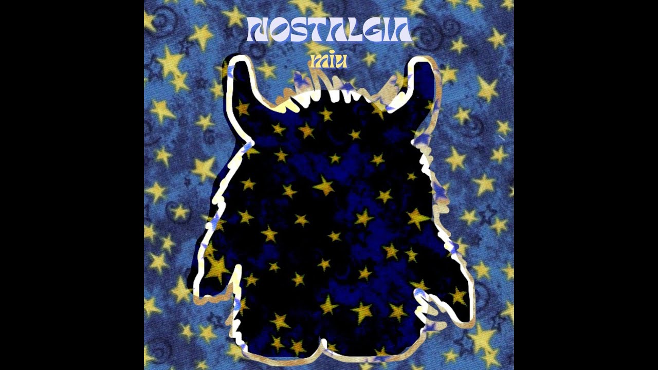 miu - nostalgia