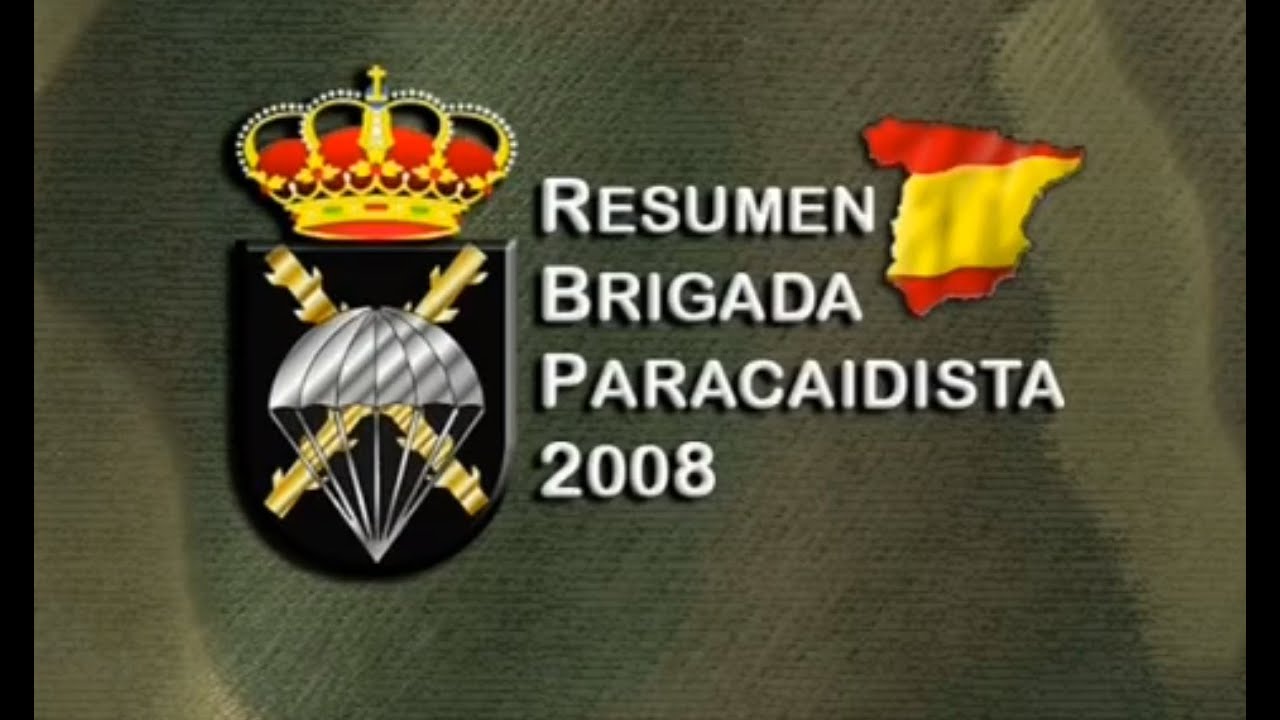 RESUMEN BRIGADA PARACAIDISTA 2008