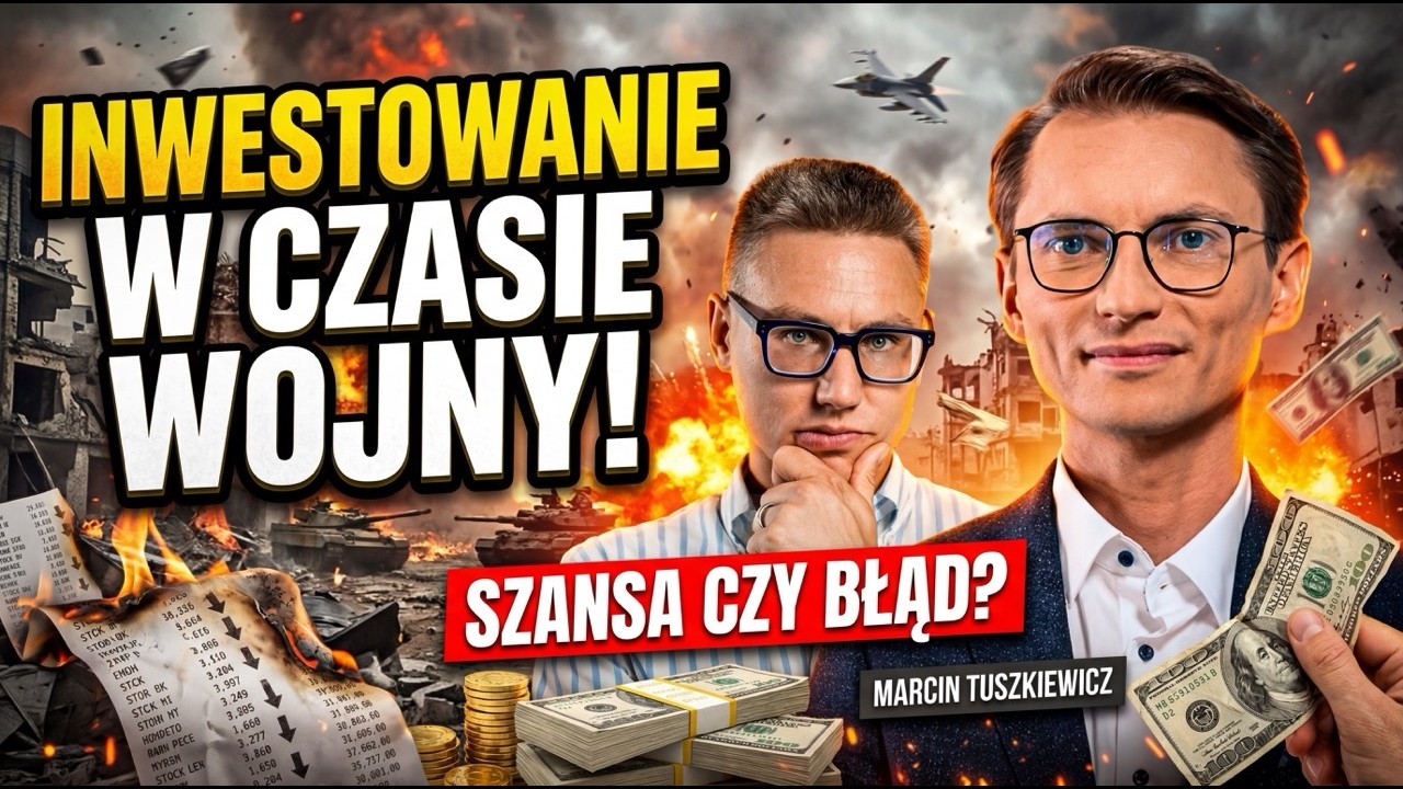 W co inwestować podczas WOJNY w Iranie? Marcin Tuszkiewicz