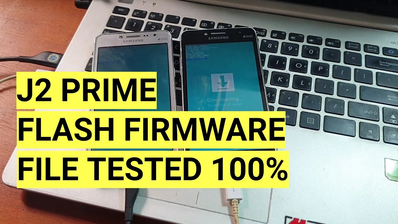 Firmware Tested, Flash Galaxy J2 Prime (SM-G532G) bootloop dan error software lainya