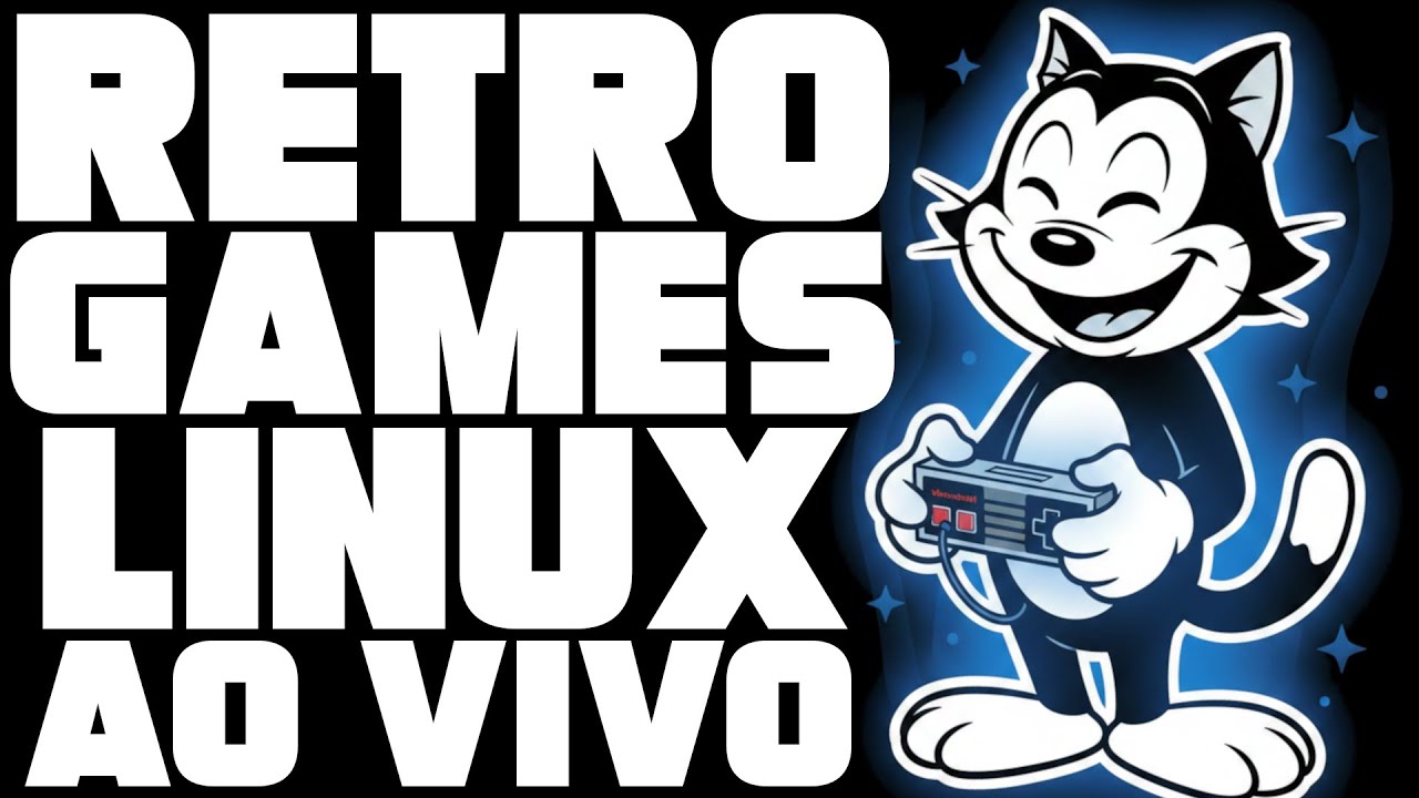 RETRO GAMES LINUX! PURA NOSTALGIA! MELHORES JOGOS! AO VIVO!