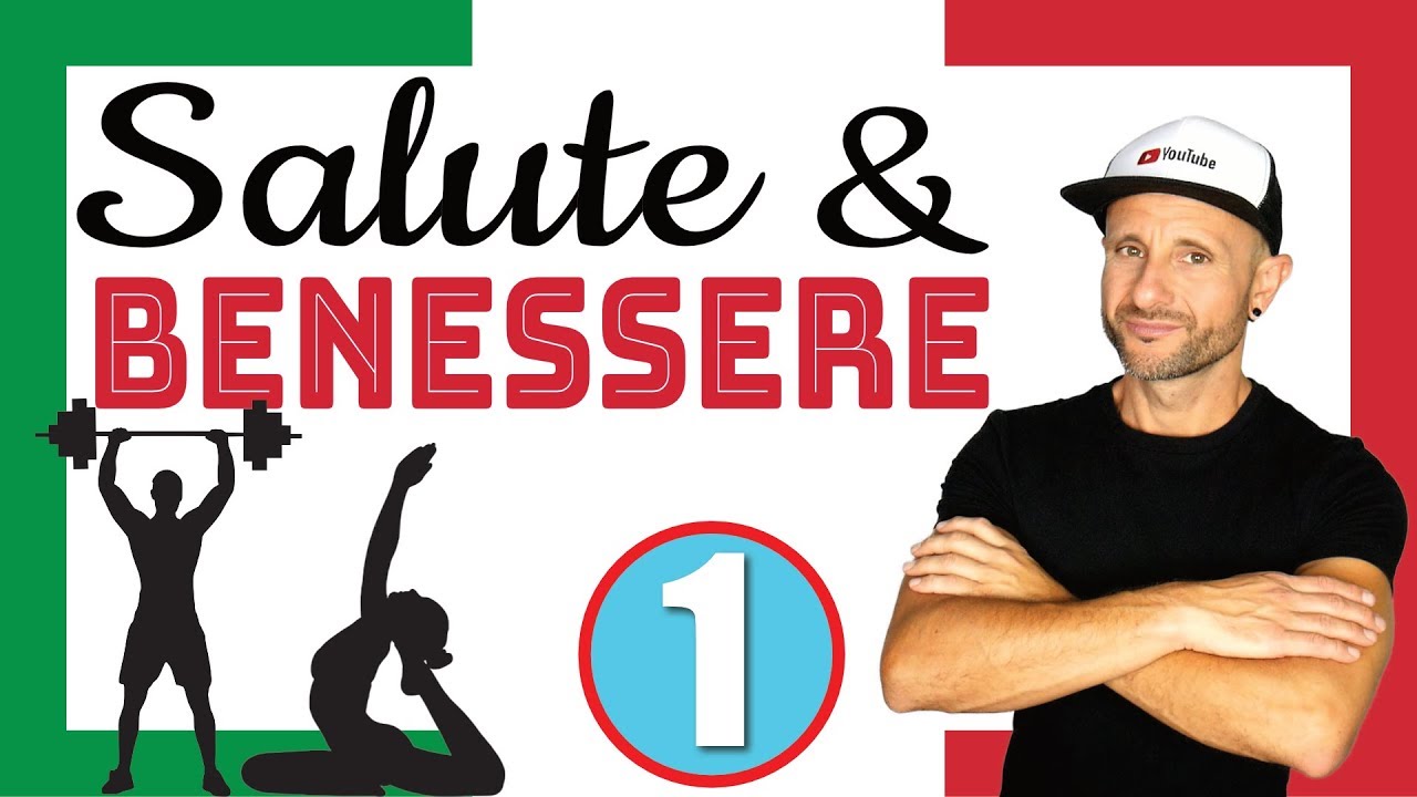 SPEAKING ABOUT WELLBEING IN ITALIAN - Italian Listening & Comprehension  Exercise [slow Italian]