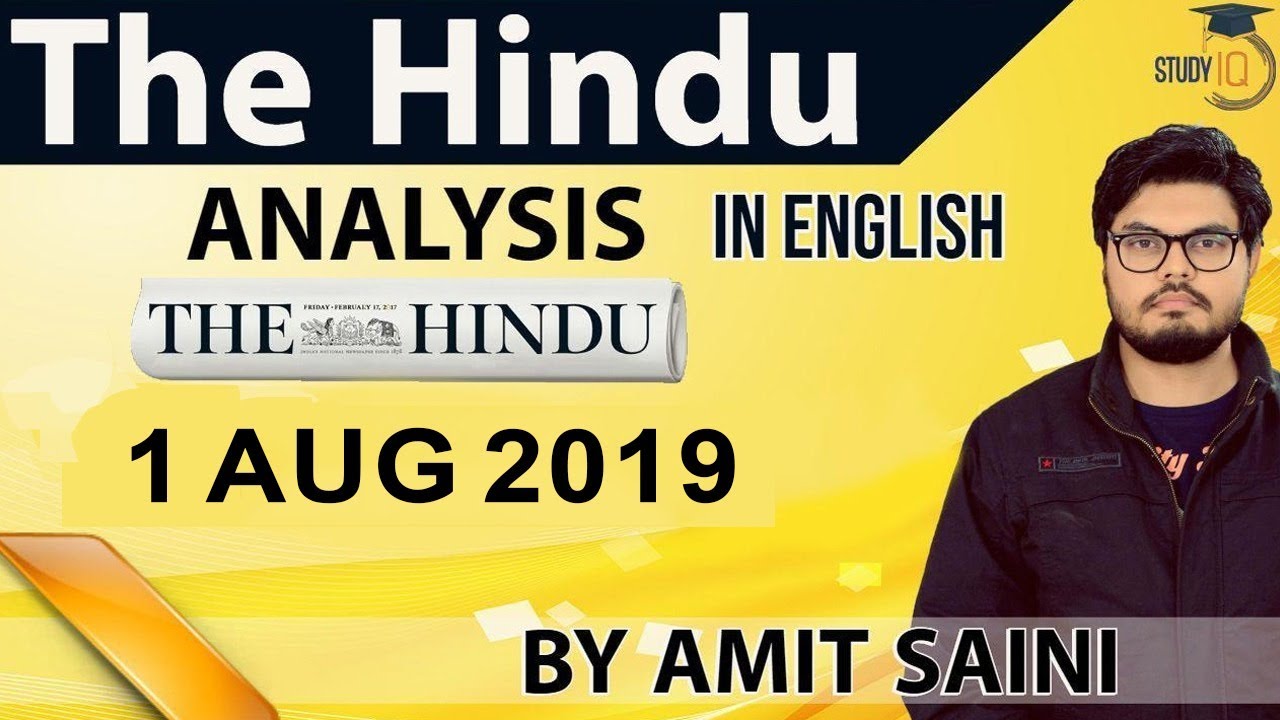 English 01 August 2019 - The Hindu Editorial News Paper Analysis [UPSC/SSC/IBPS] Current Affairs