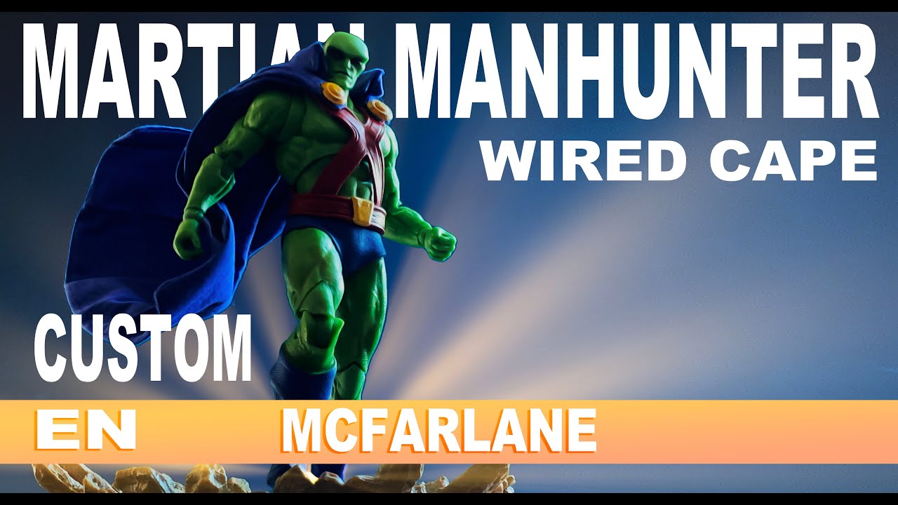 How to Customize Martian Manhunter Cape Mcfarlane