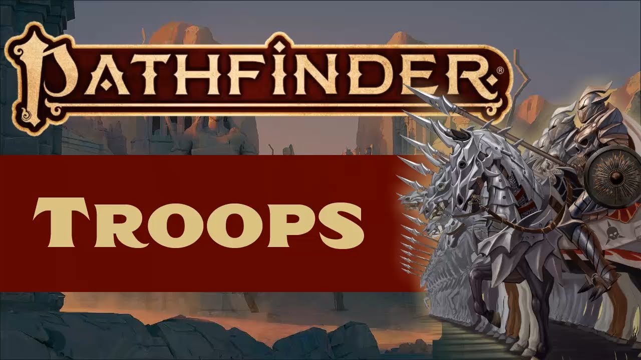 Pathfinder (2e): Войска