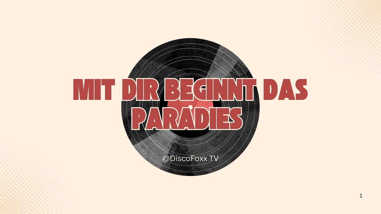 Mit Dir Beginnt Das Paradies