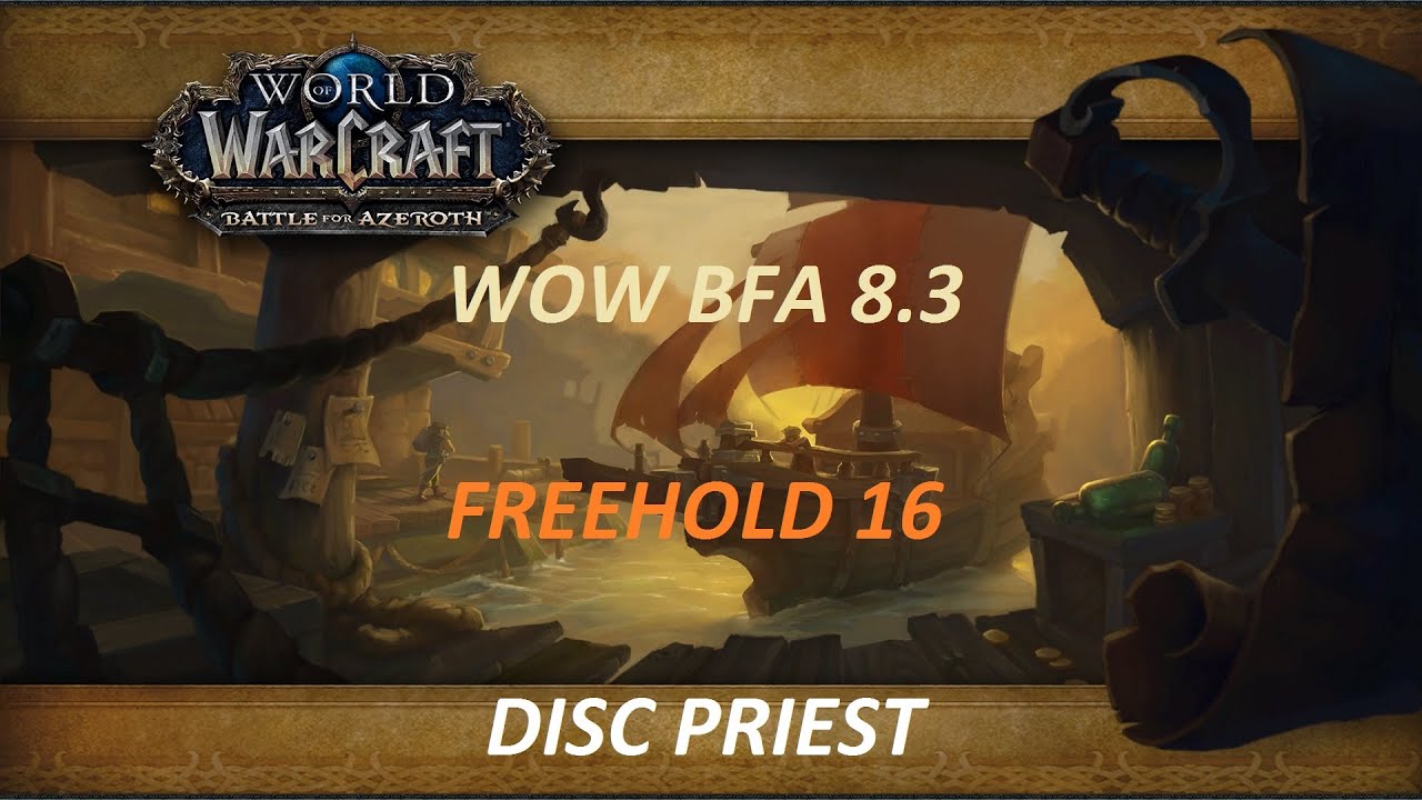 BFA Season 4 | Freehold  16 Discipline Priest
