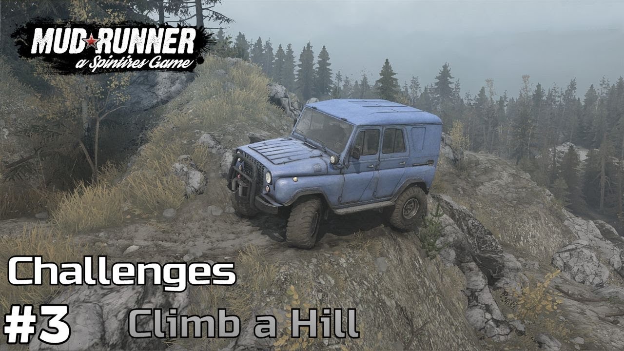 Climb a Hill - Spintires: Mud Runner Challenges [ep3]