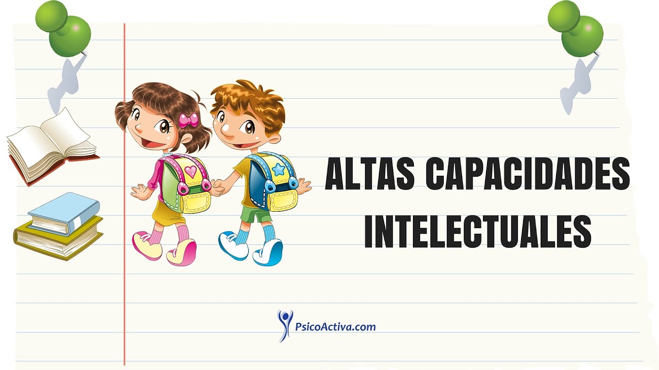 Altas Capacidades intelectuales y superdotación infantil