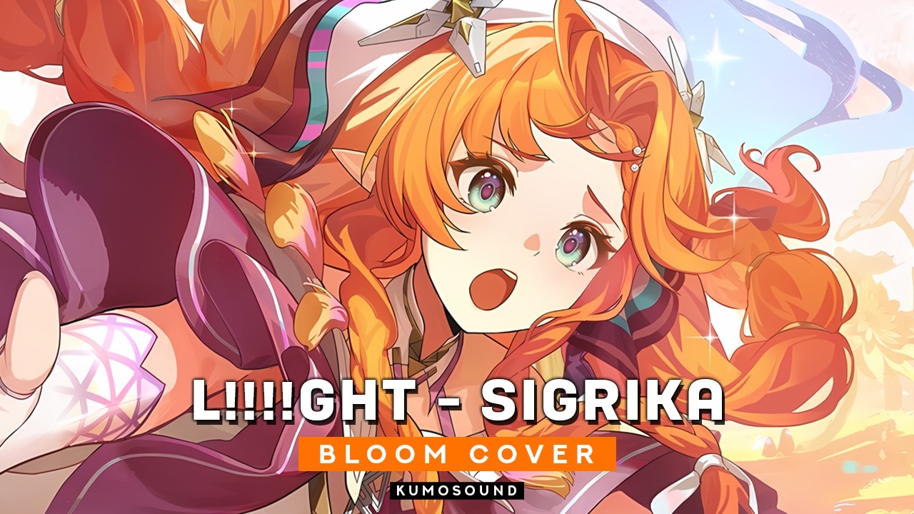 L!!!!ght (Bloom Ver.) – Sigrika Theme EP | Wuthering Waves 3.2 | (Cover) 【KUMOSOUND】