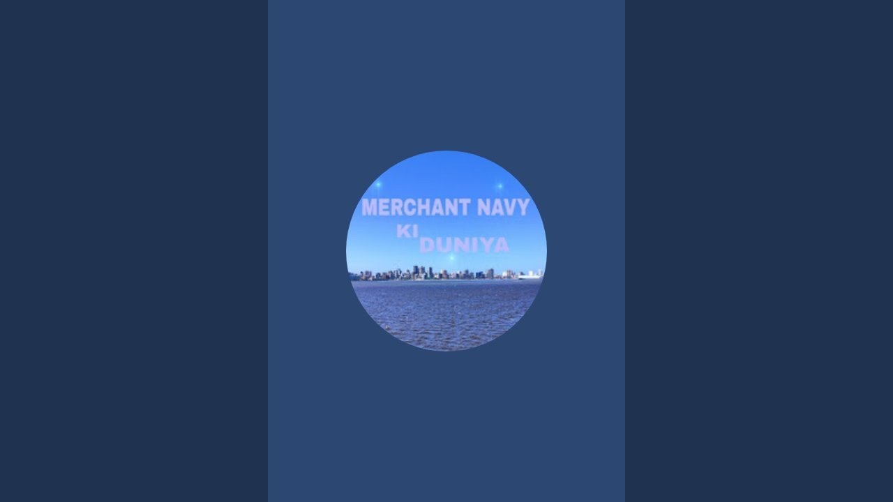 Merchant Navy job detail and sea life reality 🚢