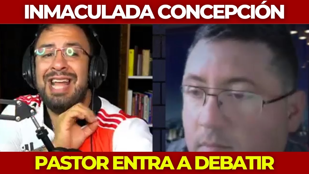 ¿Por que creo en la INMACULADA CONCEPCIÓN? Respuesta a Pastor