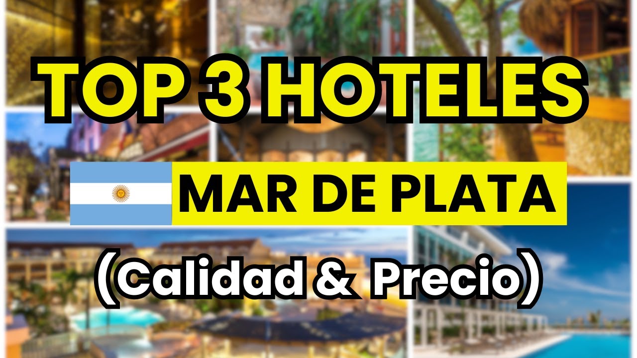 🥇 Mejores Hoteles en Mar de Plata relación calidad-precio (2026)