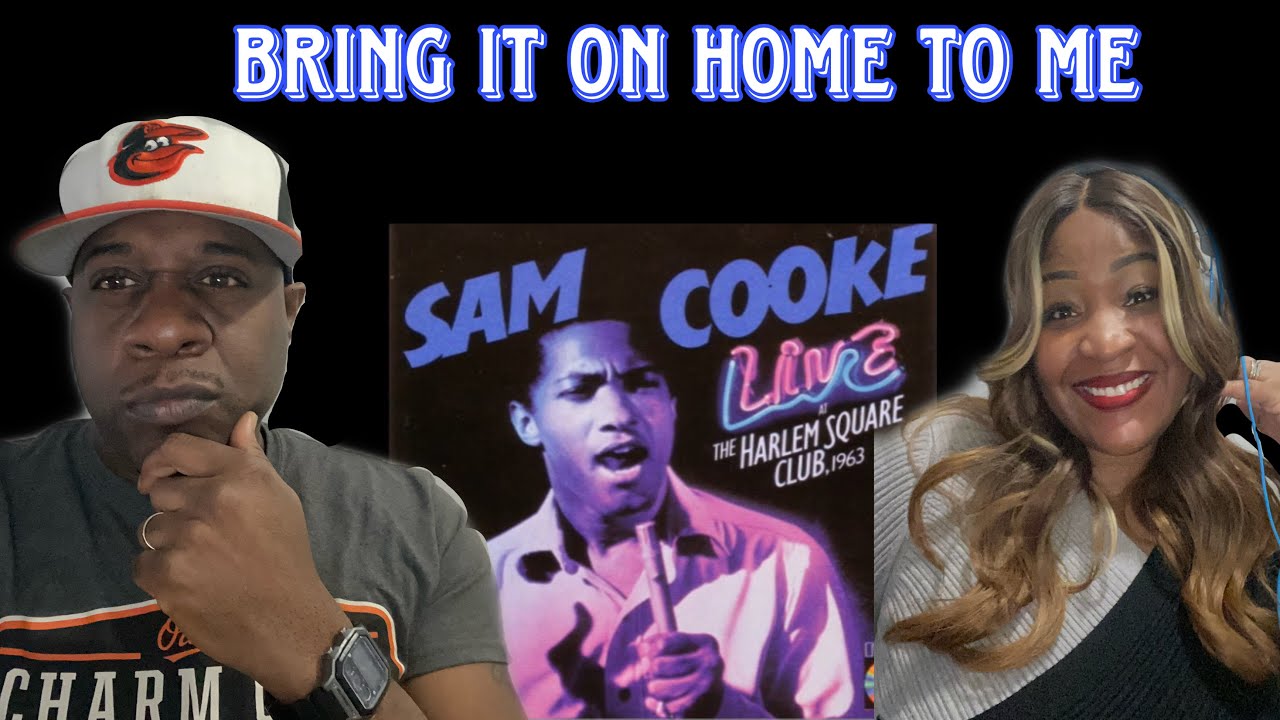 WE LOVE THIS!!  SAM COOKE - LIVE AT THE HARLEM SQUARE CLUB (BRING IT HOME TO ME) REACTION